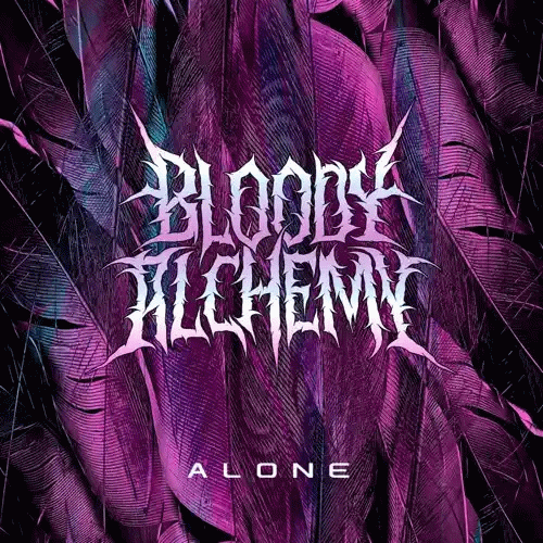 Bloody Alchemy : Alone